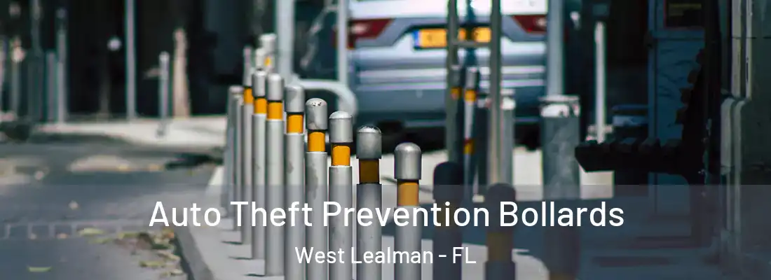  Auto Theft Prevention Bollards West Lealman - FL