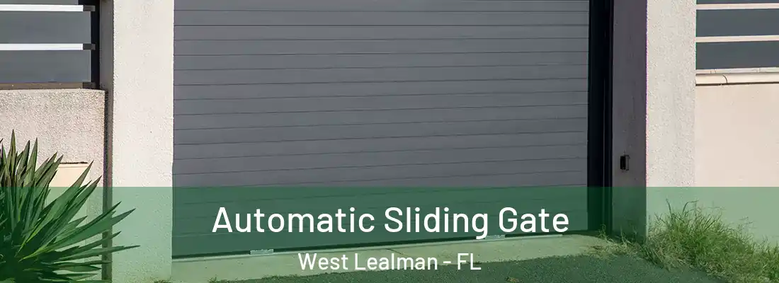  Automatic Sliding Gate West Lealman - FL