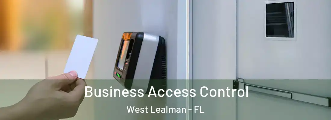  Business Access Control West Lealman - FL
