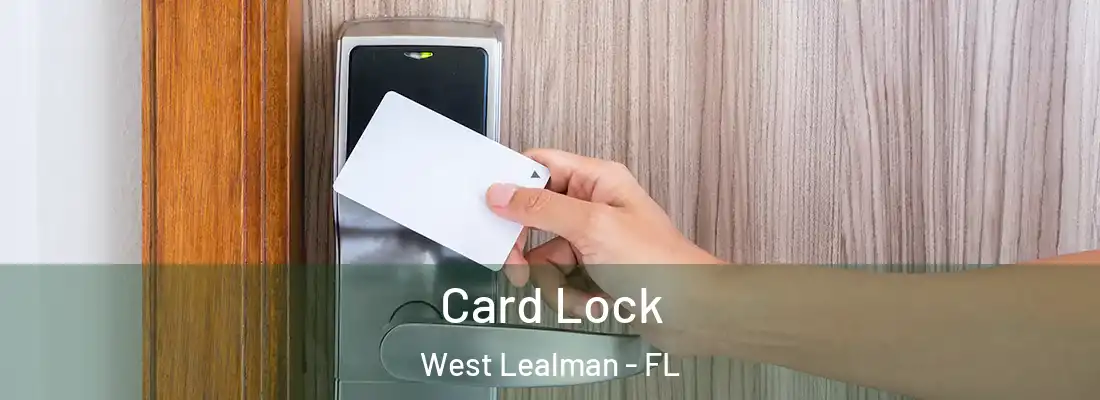  Card Lock West Lealman - FL