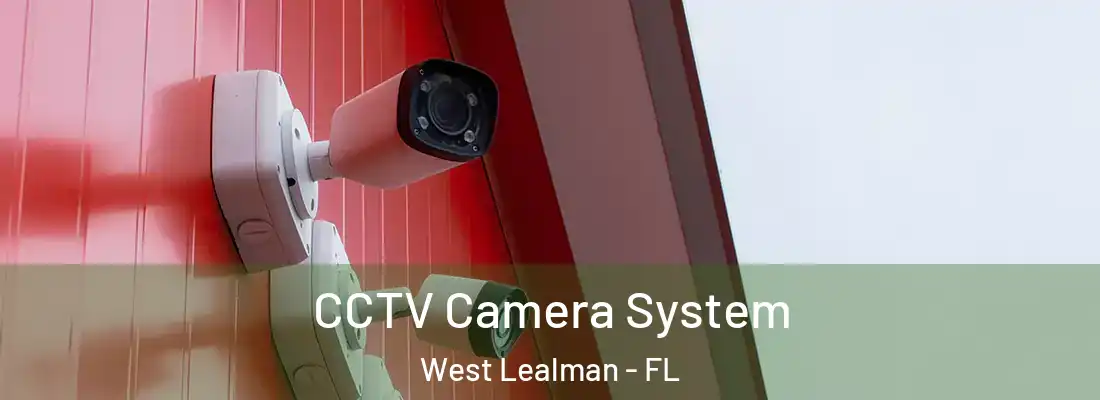  CCTV Camera System West Lealman - FL