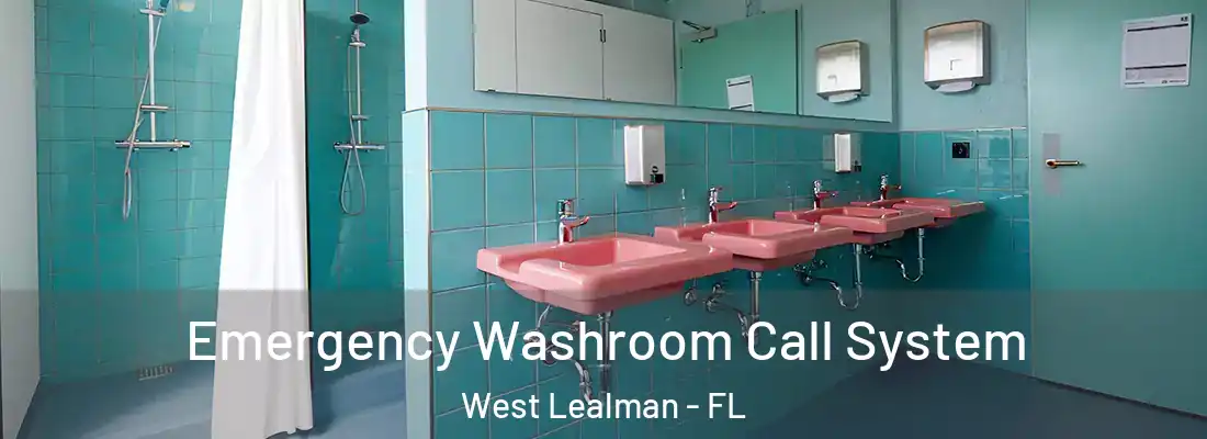  Emergency Washroom Call System West Lealman - FL