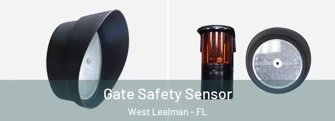  Gate Safety Sensor West Lealman - FL