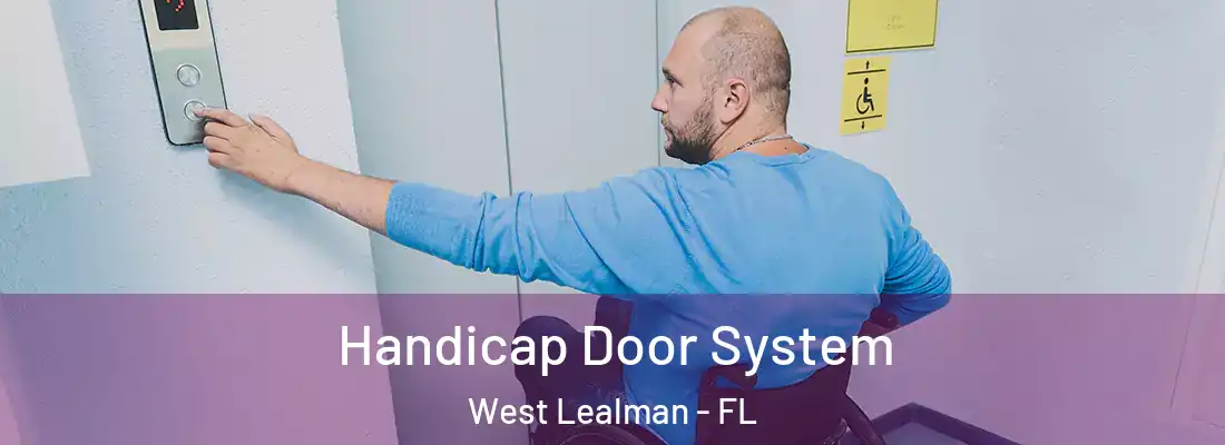  Handicap Door System West Lealman - FL