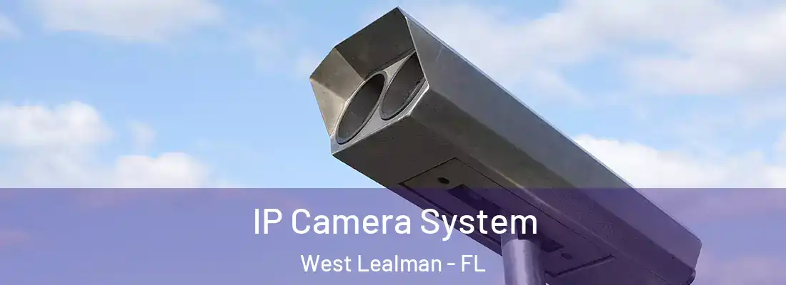  IP Camera System West Lealman - FL