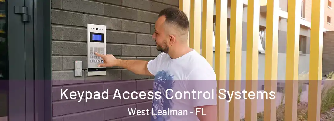  Keypad Access Control Systems West Lealman - FL