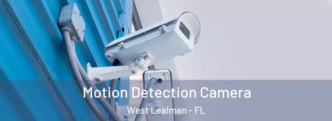  Motion Detection Camera West Lealman - FL