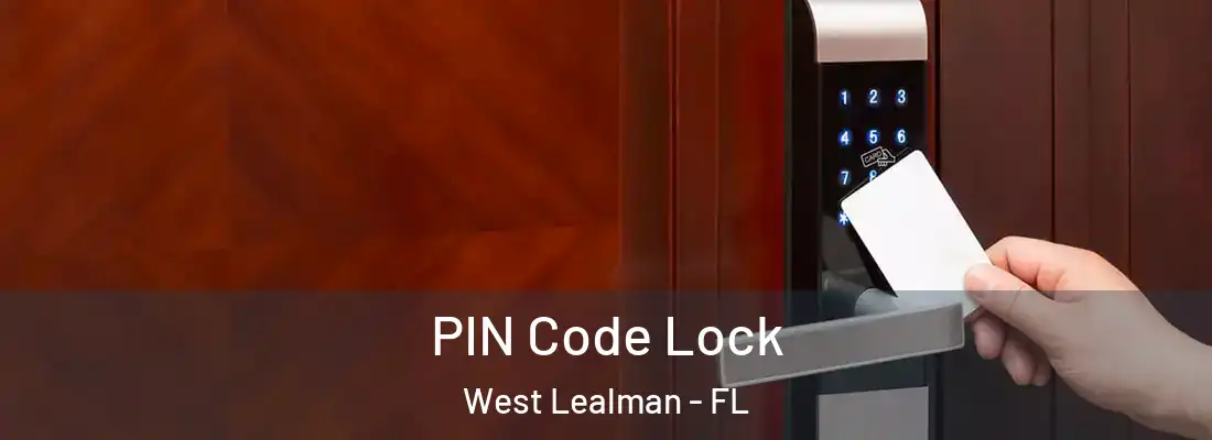  PIN Code Lock West Lealman - FL